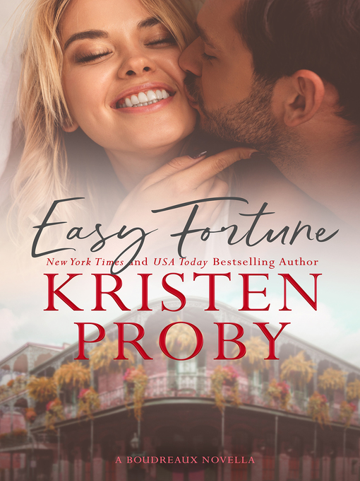 Title details for Easy Fortune by Kristen Proby - Available